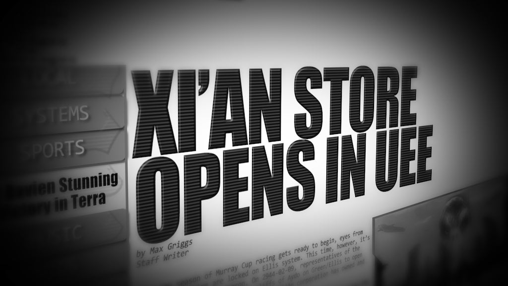 Comm-Link: New United - Xi’an Store Opens In UEE