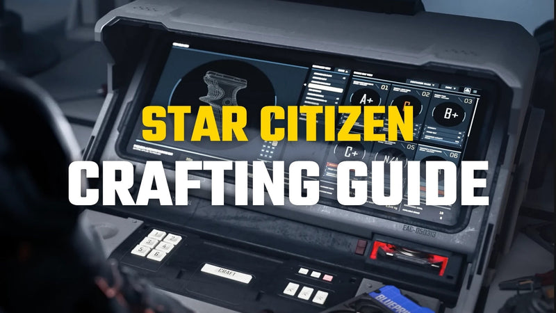 Star Citizen Crafting Guide