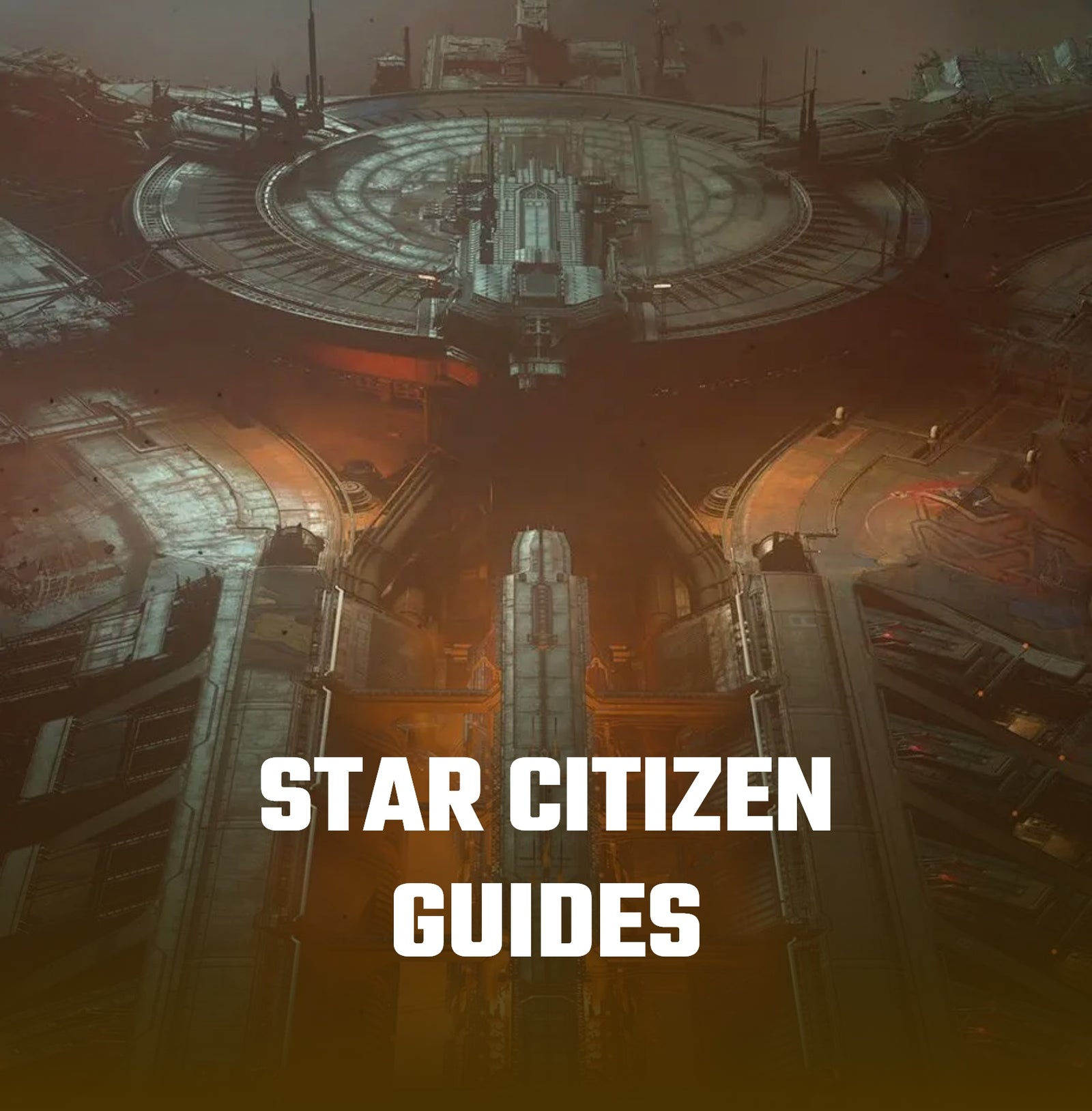 Star Citizen Guides