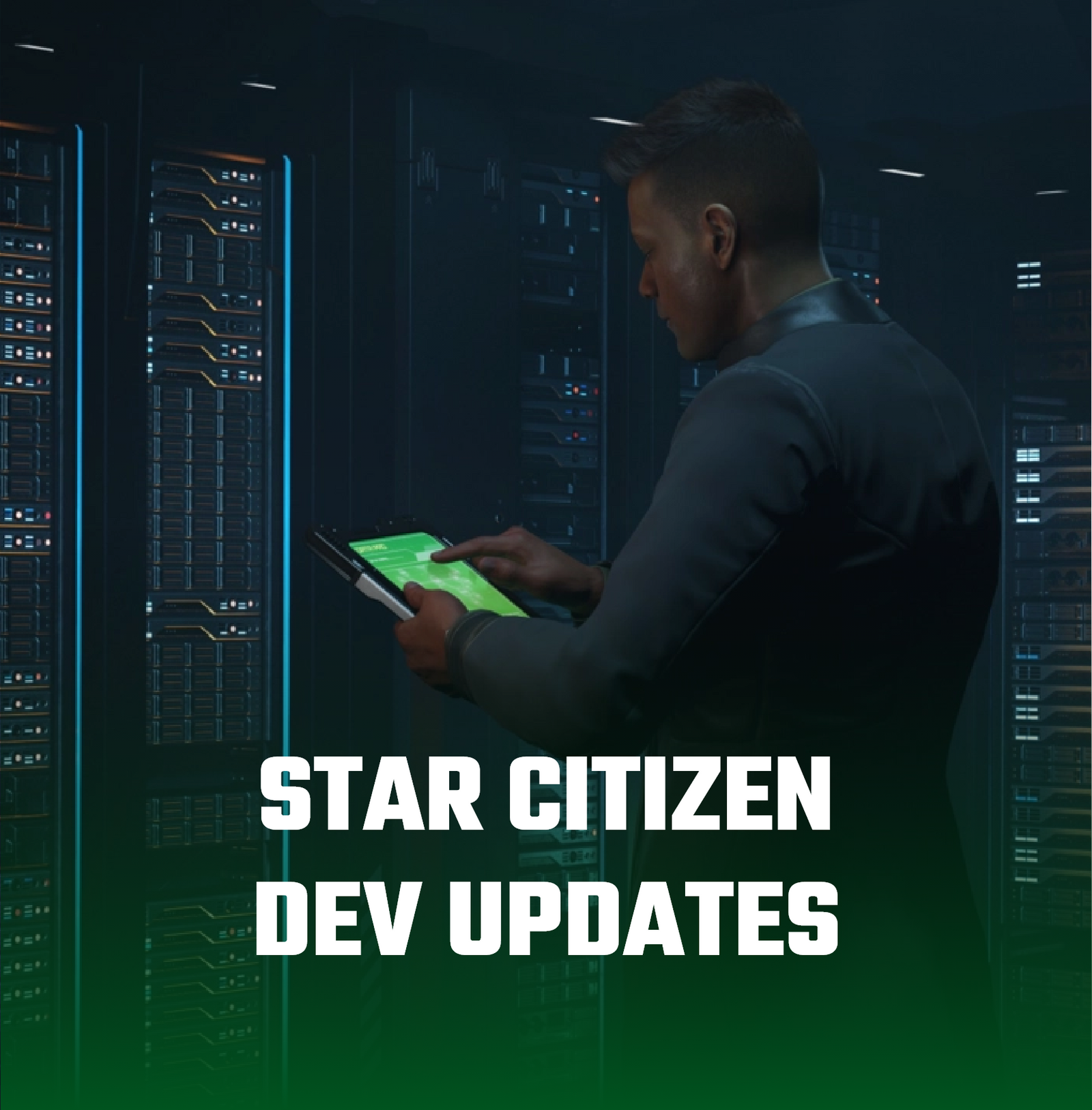 Star Citizen Dev Updates