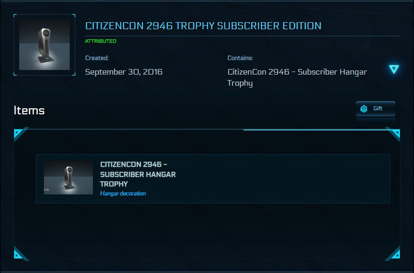 The "Citizencon 2946" Hangar Trophy is a trophy you could obtain only during the 2016 Citizencon event. It was exclusively sold around the event and will be never obtainable again.